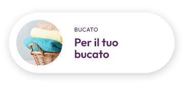 Per il tuo bucato